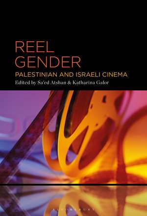 Reel Gender: Palestinian and Israeli Cinema de Sa'ed Atshan