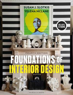 Foundations of Interior Design de Susan J. Slotkis