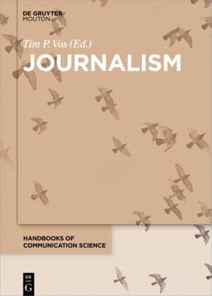 Journalism de Tim P. Vos