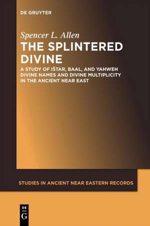 Splintered Divine de Spencer L. Allen