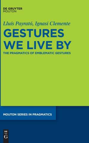 Gestures We Live By de Ignasi Clemente