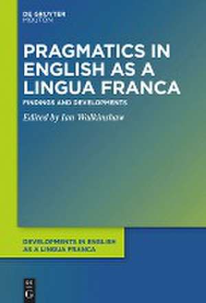 Pragmatics in English as a Lingua Franca de Ian Walkinshaw