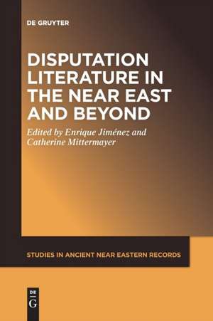 Disputation Literature in the Near East and Beyond de Catherine Mittermayer