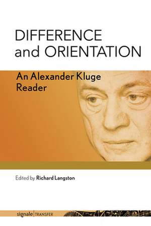 Difference and Orientation de Alexander Kluge