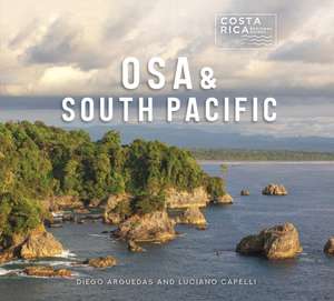 Osa and South Pacific de Diego Arguedas Ortiz