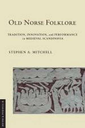 Old Norse Folklore de Stephen A. Mitchell