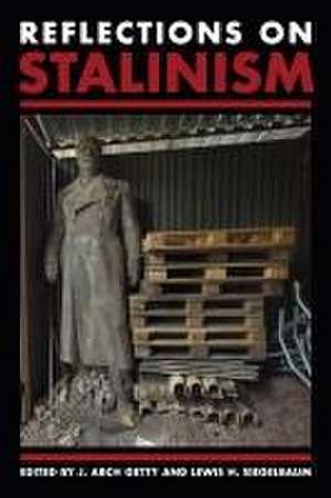 Reflections on Stalinism de Lewis H. Siegelbaum