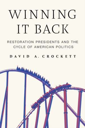 Winning It Back de David A. Crockett