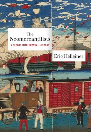 Helleiner, E: Neomercantilists