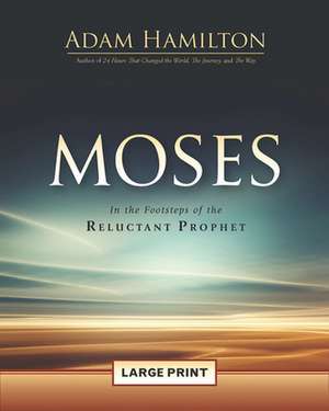 Moses de Adam Hamilton