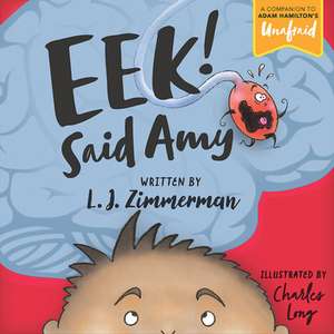 Eek! Said Amy de L. J. Zimmerman