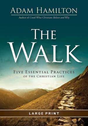 The Walk de Adam Hamilton