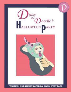 Daisy the Doodle's Halloween Party de Adam Christopher Westgate