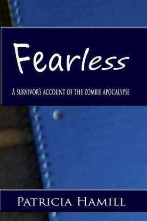 Fearless de Patricia Hamill