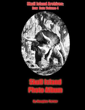 Skull Island Photo Album de Douglas Turner