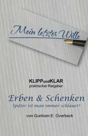 Klippundklar - Erben & Schenken de Guntram Overbeck