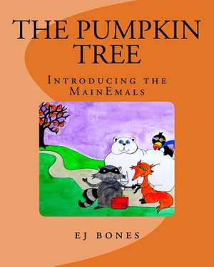 The Pumpkin Tree de E. J. Bones