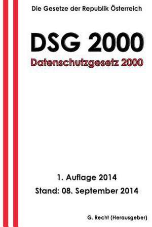 Datenschutzgesetz 2000 - Dsg 2000 de G. Recht