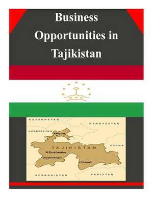 Business Opportunities in Tajikistan de U S Dept of Commerce