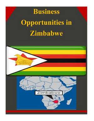 Business Opportunities in Zimbabwe de U S Dept of Commerce