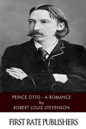 Prince Otto - A Romance de Robert Louis Stevenson