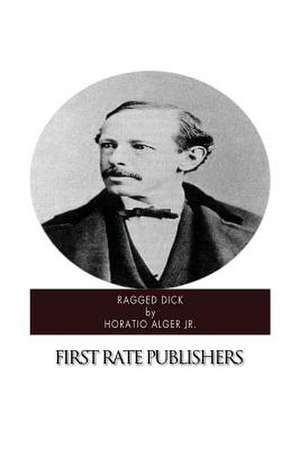 Ragged Dick de Horatio Alger