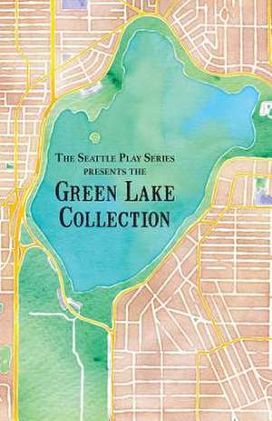 The Green Lake Collection de Courtney a. Kessler