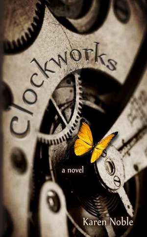 Clockworks de Karen Noble