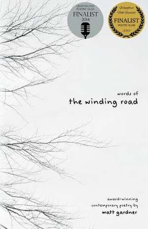 Words of the Winding Road de Matt Gardner