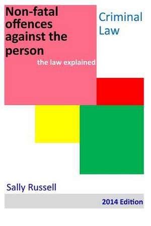 Non-Fatal Offences Against the Person de Sally Russell