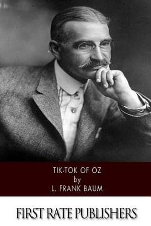 Tik-Tok of Oz de L. Frank Baum