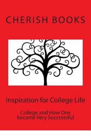 Inspiration for College Life de Cherish Books