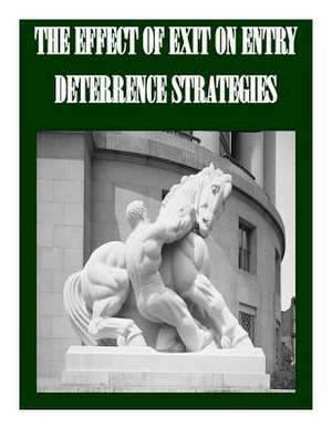 The Effect of Exit on Entry Deterrence Strategies de Federal Trade Commission