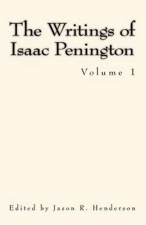 The Writings of Isaac Penington de Jason Henderson