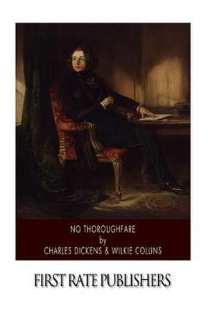 No Thoroughfare de Charles Dickens