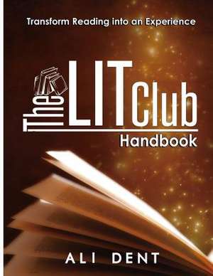 The Litclub Handbook de Ali Dent