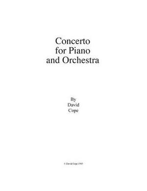 Concerto for Piano and Orchestra de David Cope