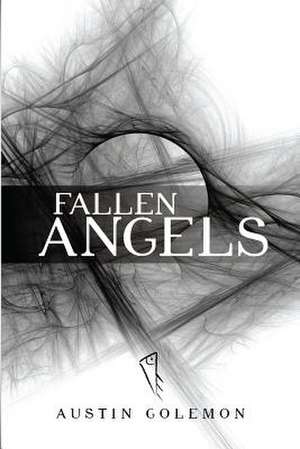 Fallen Angels de Austin Golemon