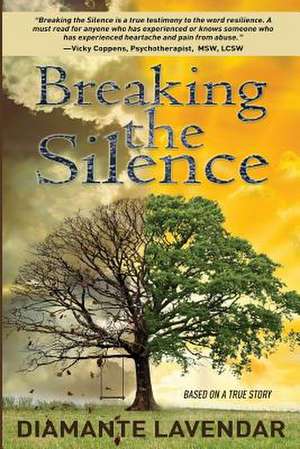 Breaking the Silence de Diamante Lavendar