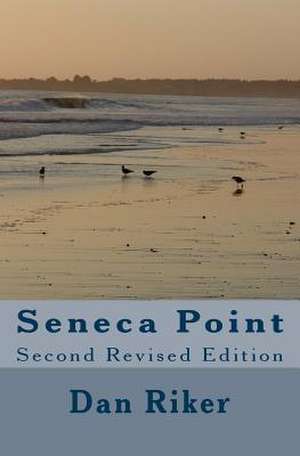 Seneca Point de Dan Riker