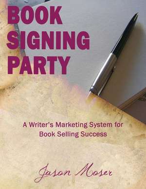 Book Signing Party de Jason Moser