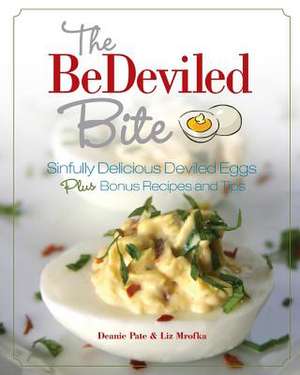 The Bedeviled Bite de Deanie Pate