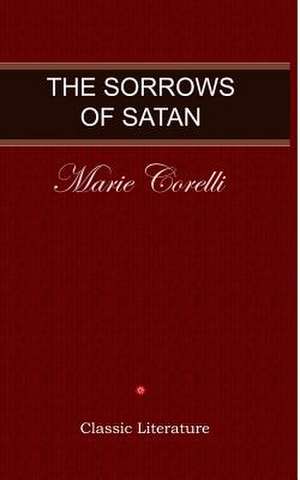 The Sorrows of Satan de Marie Corelli