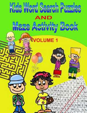 Kids Word Search Puzzles and Maze Activity Book de Info Ebooks Online