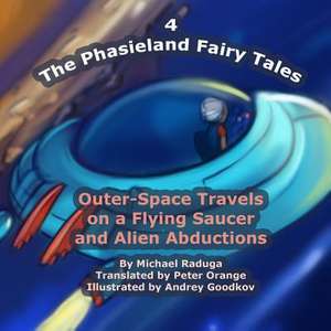 The Phasieland Fairy Tales - 4 de Michael Raduga