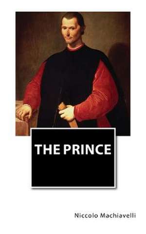 The Prince de Niccolo Machiavelli