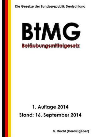 Betaubungsmittelgesetz - Btmg de G. Recht