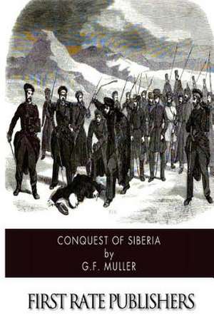 Conquest of Siberia de G. F. Muller