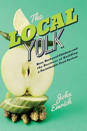 The Local Yolk de John Emrich