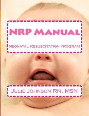 Nrp Manual de Msn Julie Johnson Rn